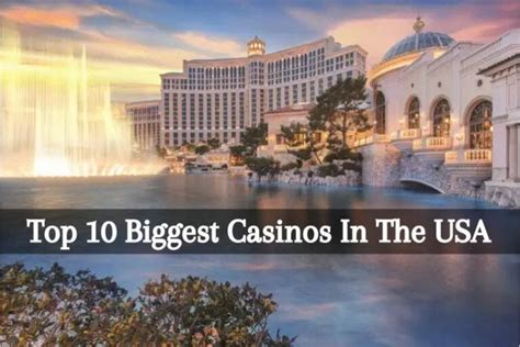 top 10 casinos in usa|Top 10 Largest Casinos in the United States (June 2024) .